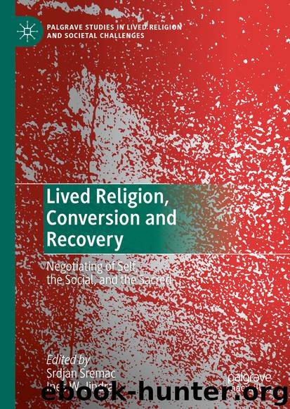 Lived Religion, Conversion and Recovery by Unknown