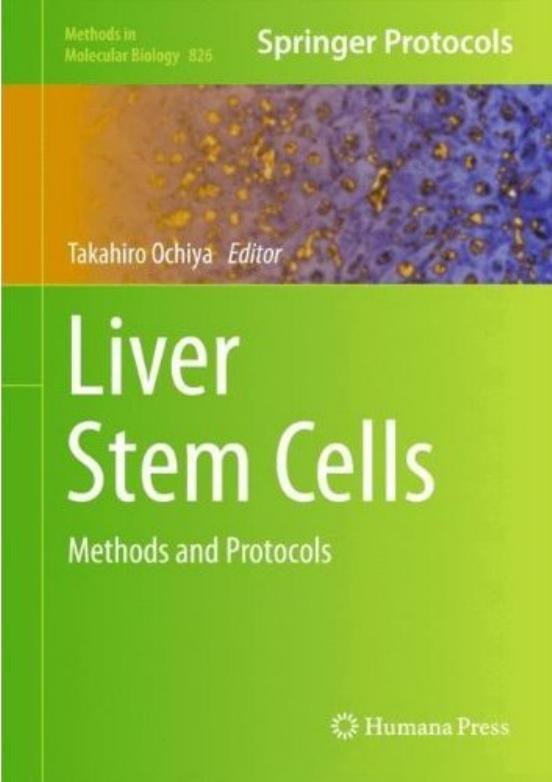 Liver Stem Cells: Methods and Protocols by Takahiro Ochiya
