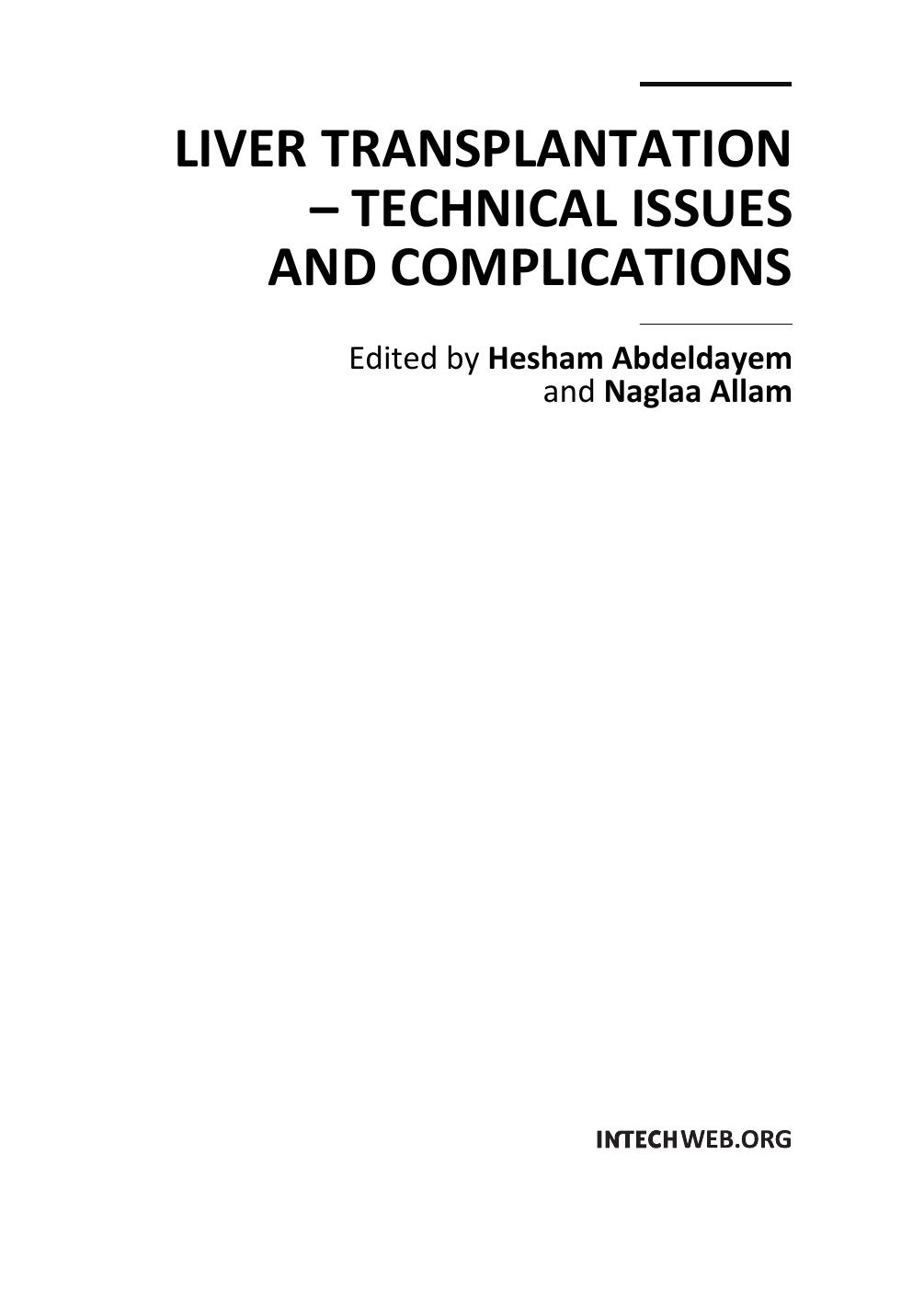 Liver Transplantation - Tech. Issues, Complications by H. Abdeldayem et. al