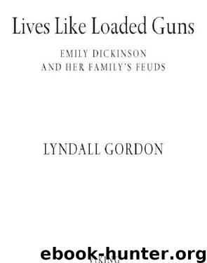 Lives Like Loaded Guns by Lyndall Gordon