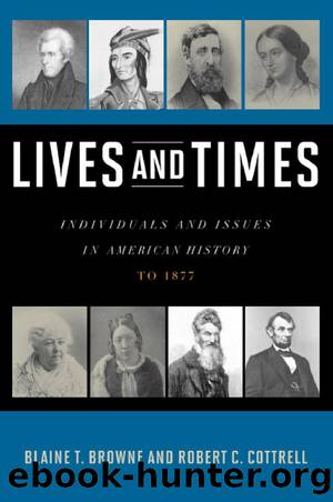 Lives and Times by Browne Blaine T.;Cottrell Robert C.; & ROBERT C. COTTRELL