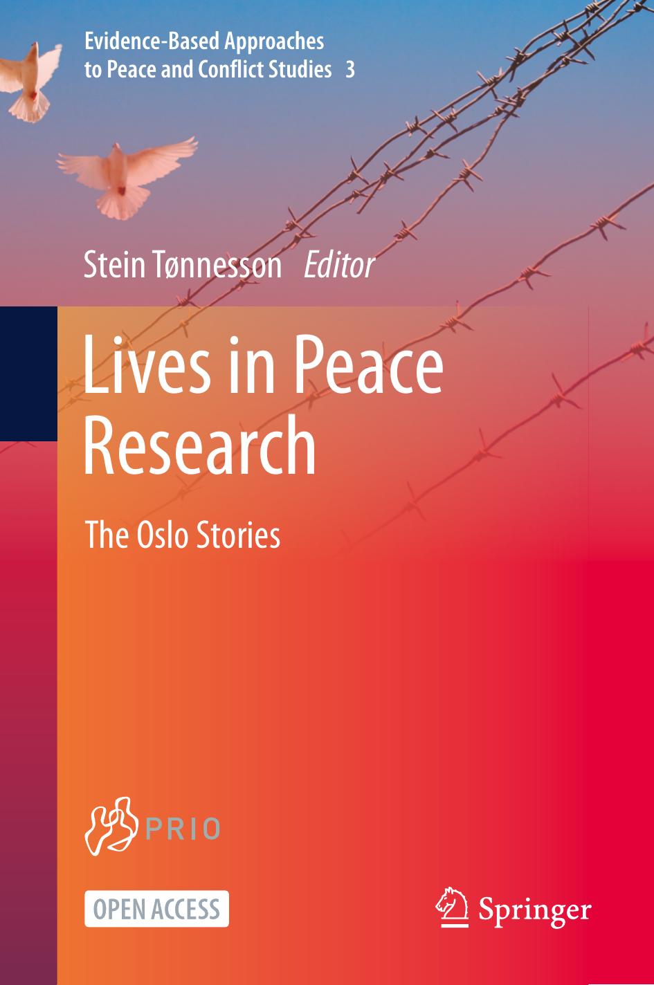 Lives in Peace Research: The Oslo Stories by Stein Tønnesson