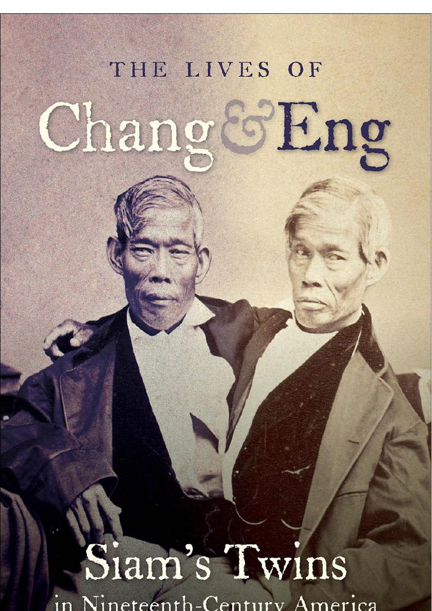 Lives of Chang and Eng: Siam's Twins in Nineteenth-Century America by Joseph Andrew Orser