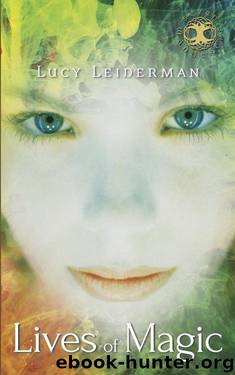 Lives of Magic (Seven Wanderers Trilogy) by Lucy Leiderman