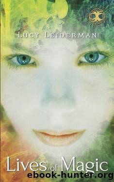 Lives of Magic by Lucy Leiderman