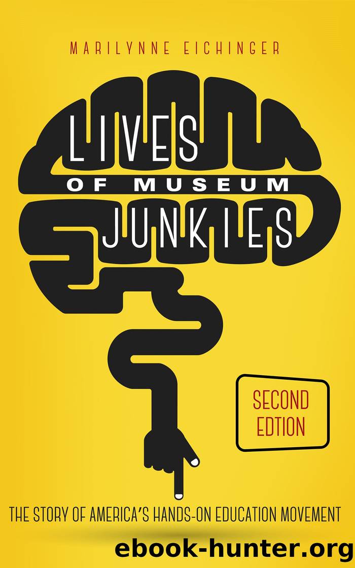 Lives of Museum Junkies by Marilynne Eichinger