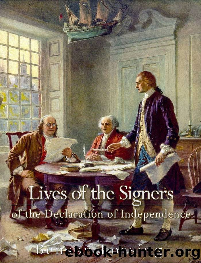 Lives of Signers of the Declaration of Independence by Benson John Lossing
