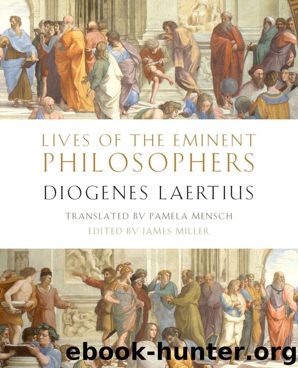 Lives of the Eminent Philosophers by Pamela Mensch & James Miller