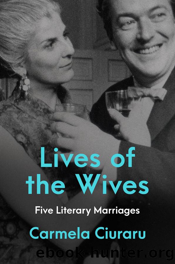 Lives of the Wives by Carmela Ciuraru