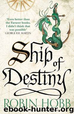 Liveship 03 - Ship of Destiny by Robin Hobb