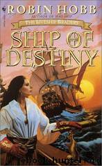 Liveship 3 - Ship of Destiny by Robin Hobb