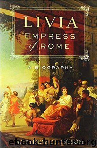 Livia, Empress of Rome by Matthew Dennison