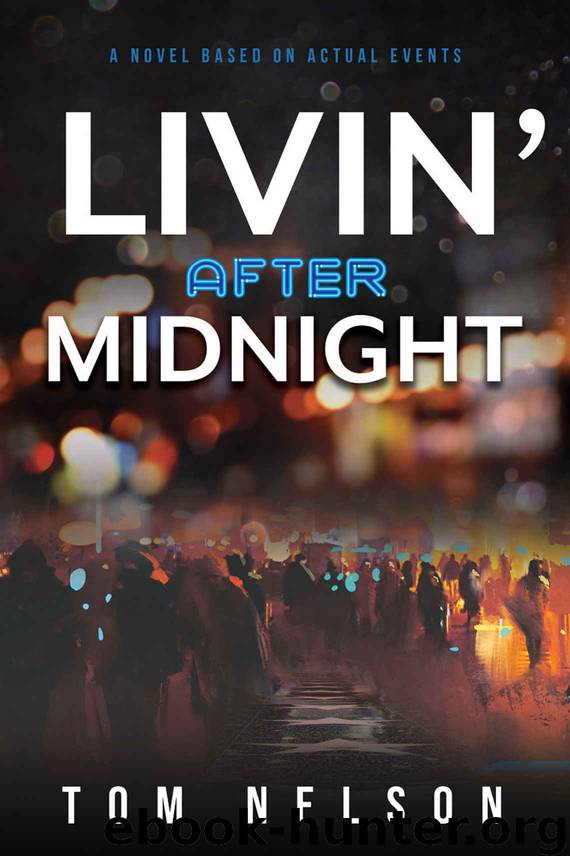 Livin' After Midnight by Tom Nelson