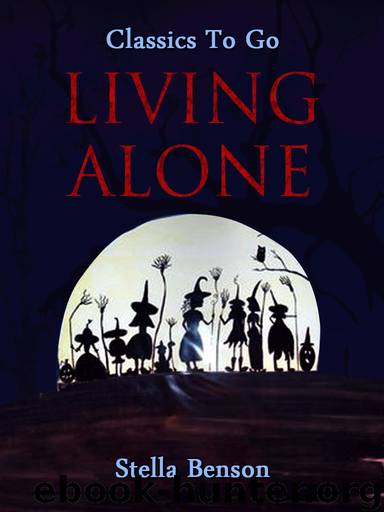 Living Alone by Stella Benson