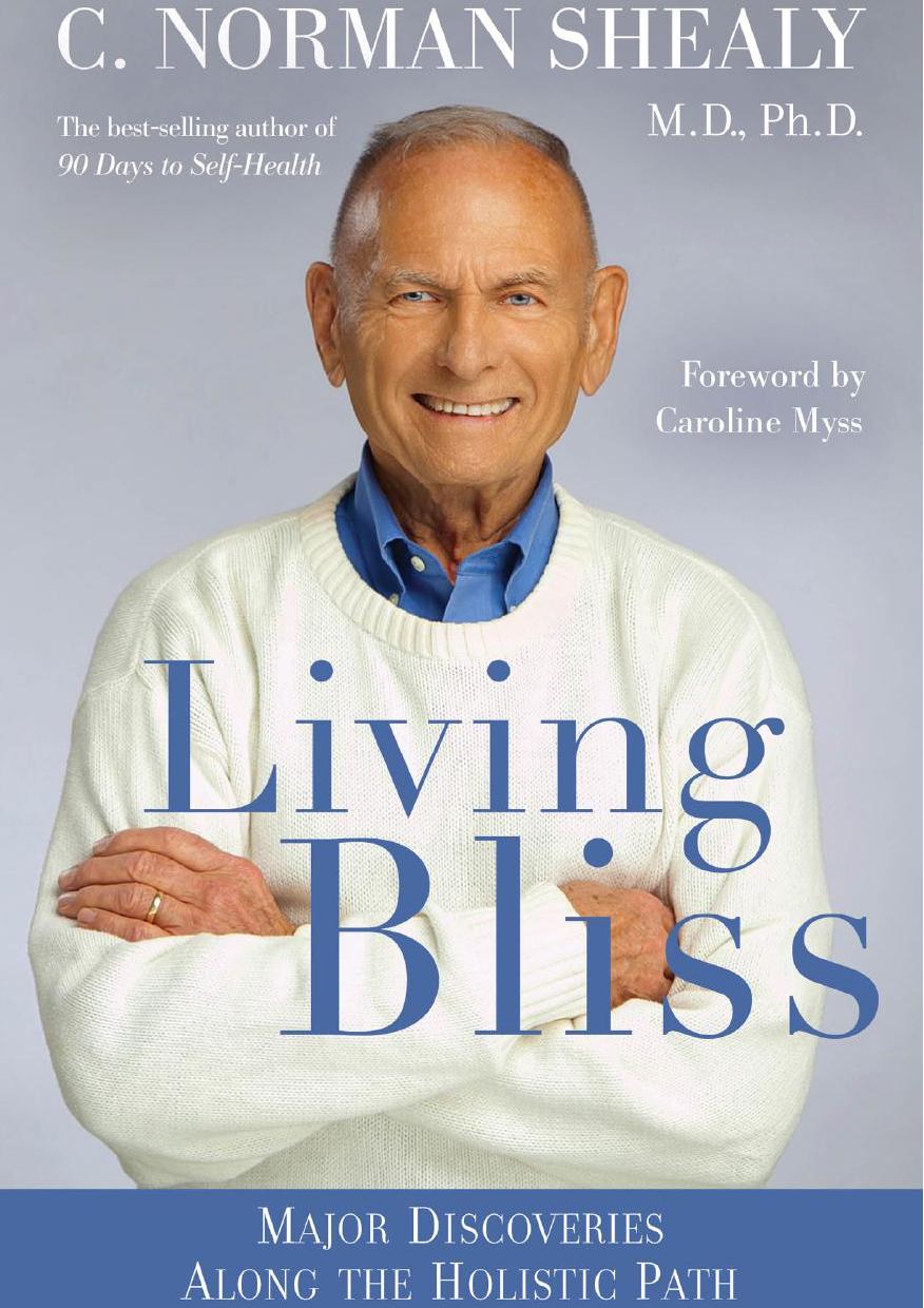 Living Bliss by Shealy C. Norman