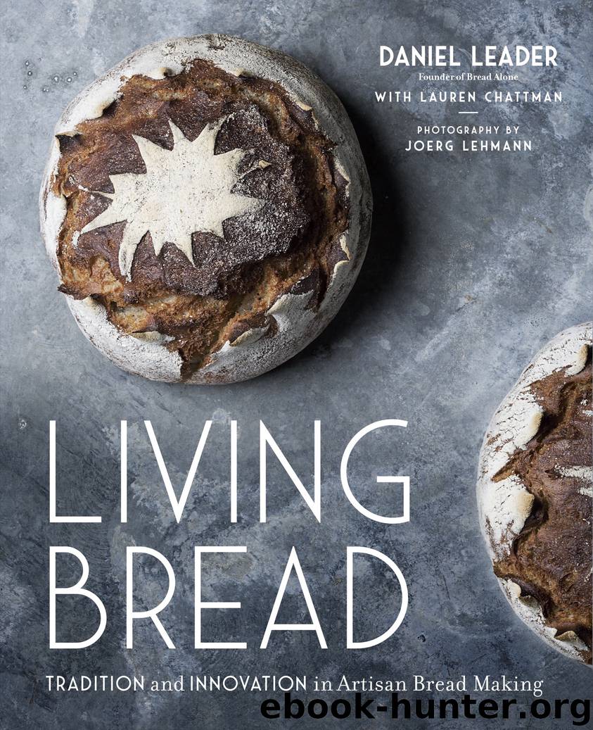 Living Bread by Daniel Leader & Lauren Chattman