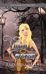 Living Covenant: The Complete Series by Amanda M. Lee