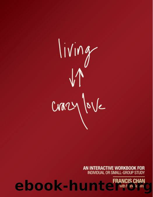 Living Crazy Love by Francis Chan