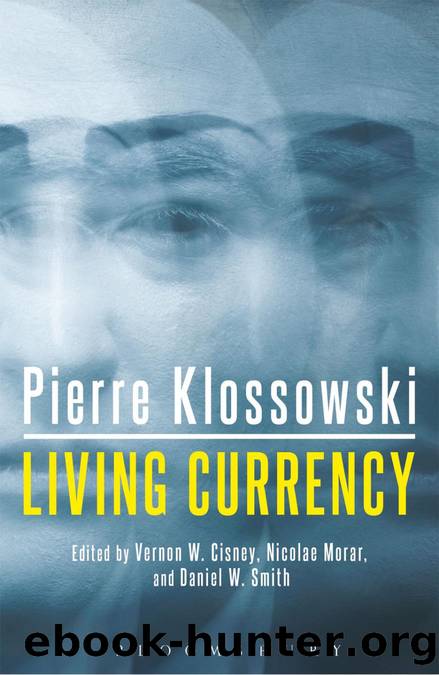 Living Currency by Pierre Klossowski
