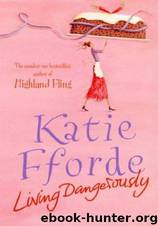 Living Dangerously by Katie Fforde