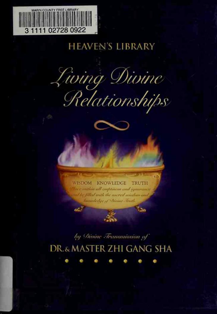 Living Divine Relationships by Zhi Gang Sha