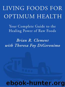 Living Foods for Optimum Health by Theresa Foy Digeronimo