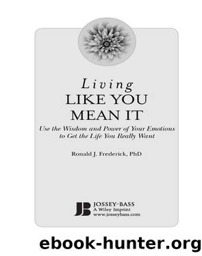 Living Like You Mean It by Frederick Ronald J