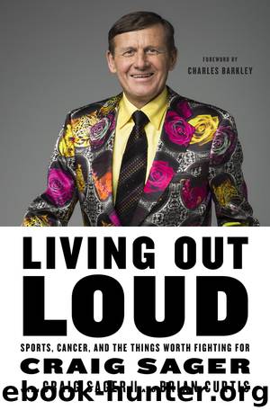 Living Out Loud by Craig Sager