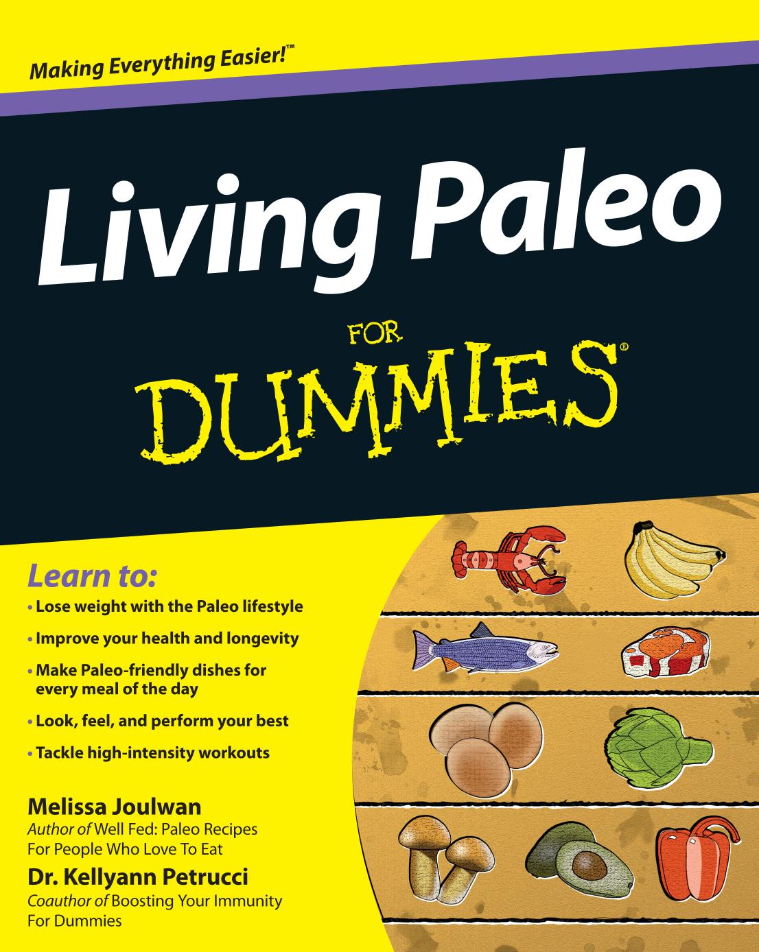 Living Paleo For Dummies by Joulwan Melissa. Petrucci Kellyann