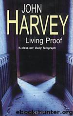 Living Proof by John Harvey