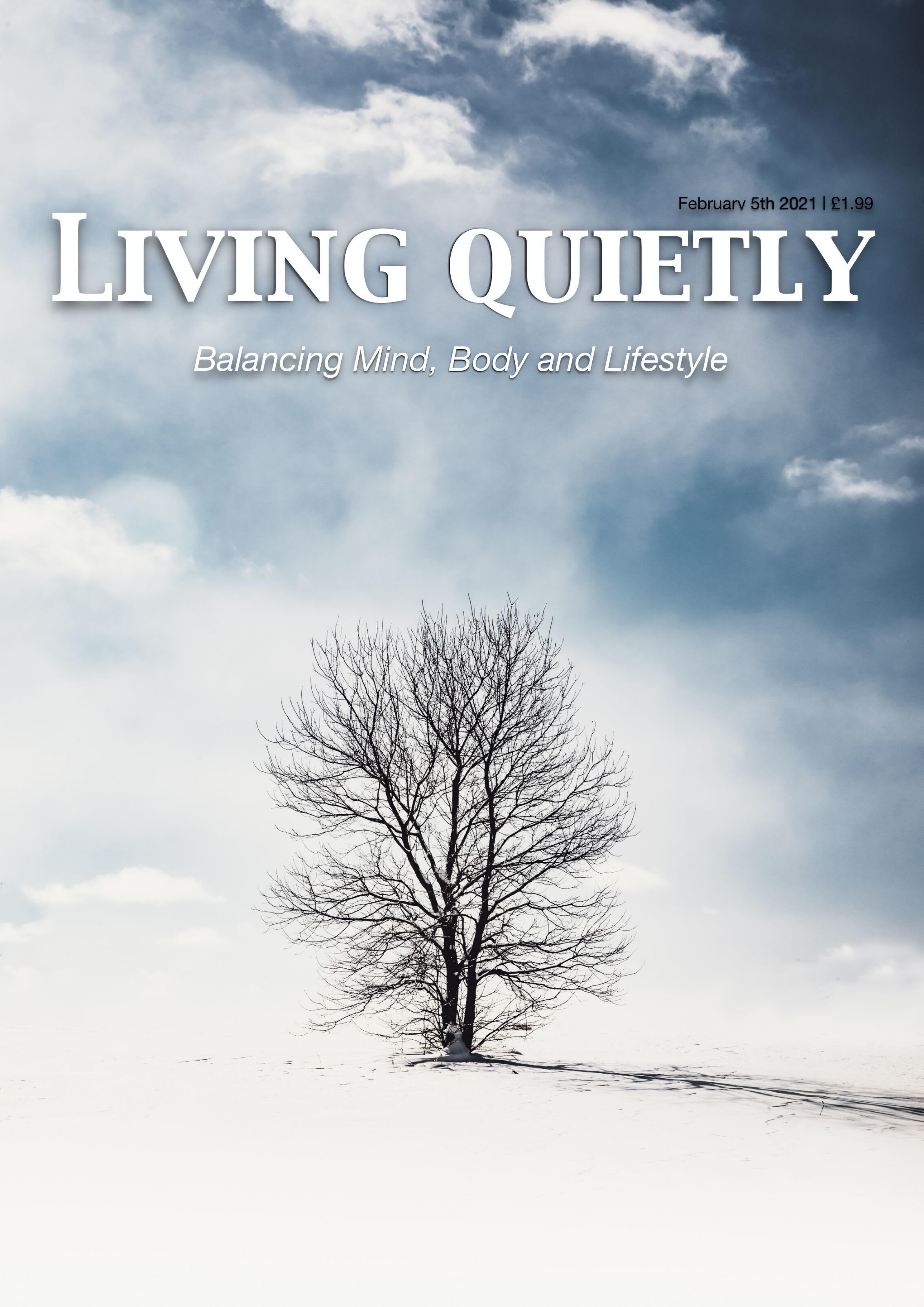 Living Quietly Magazine - 05 February 2021 by Unknow