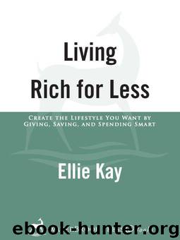 Living Rich for Less: Create the Lifestyle You Want by Giving, Saving, and Spending Smart