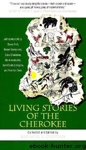 Living Stories of the Cherokee by Barbara R. Duncan