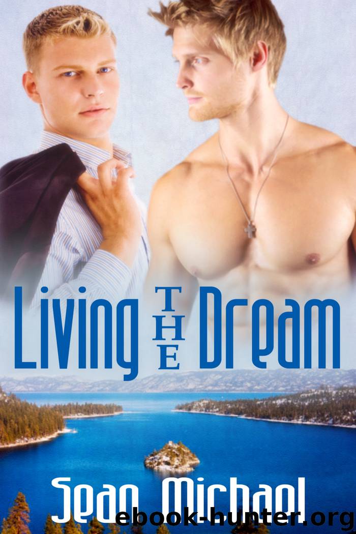 Living The Dream by Sean Michael