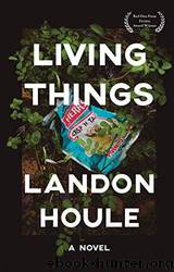 Living Things by Landon Houle