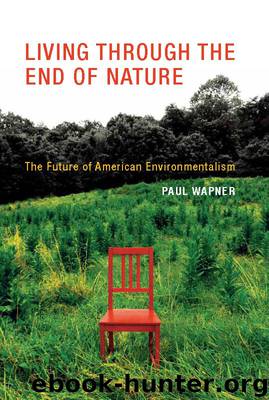Living Through the End of Nature by Paul Wapner