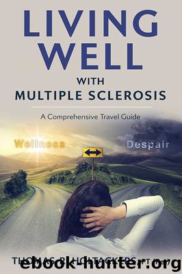 Living Well With Multiple Sclerosis by Thomas Holtackers