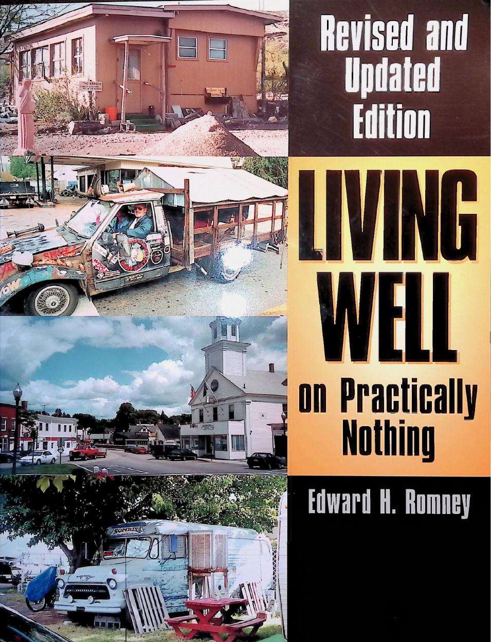 Living Well on Practically Nothing: Revised & Updated by Edward H. Romney