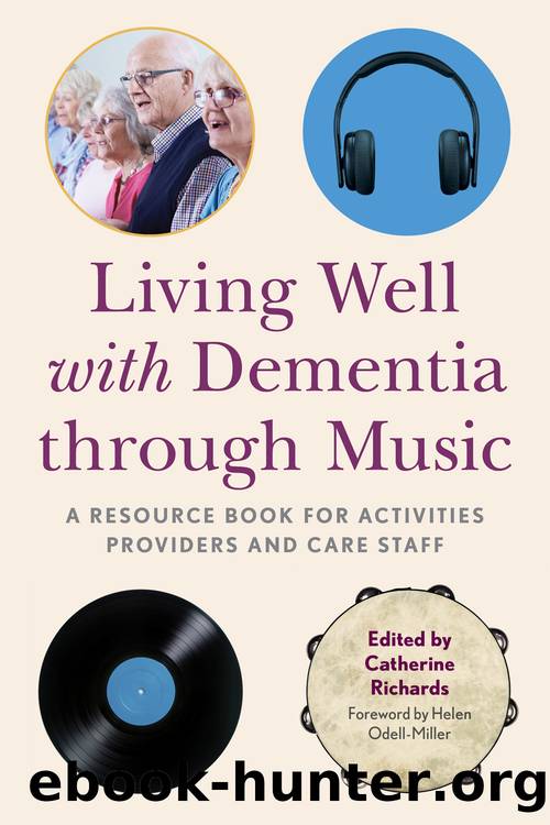 Living Well with Dementia through Music by Catherine Richards
