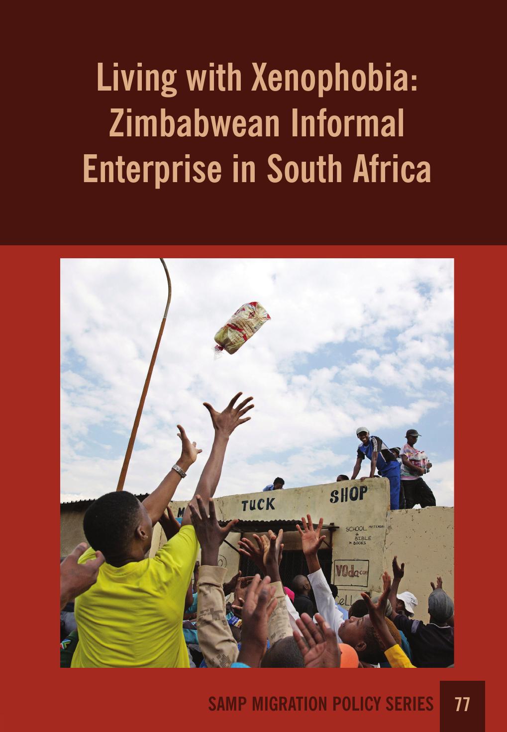 Living With Xenophobia: Zimbabwean Informal Enterprise in South Africa by Jonathan Crush