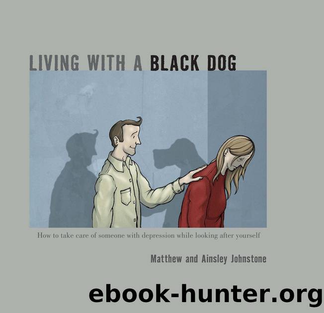 Living With a Black Dog (9781742629377) by Johnstone Ainsley; Johnstone Matthew