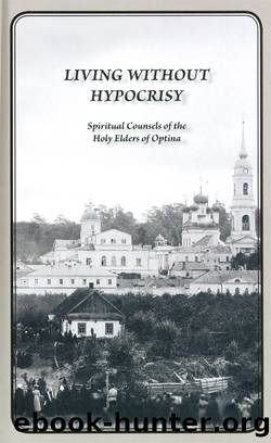 Living Without Hypocrisy by Optina Elders