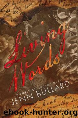 Living Words (Unwritten Truths Duet Book 1) by Jenn Bullard