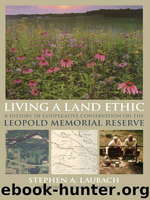 Living a Land Ethic by Stephen A. Laubach