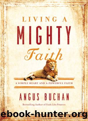Living a Mighty Faith by Angus Buchan