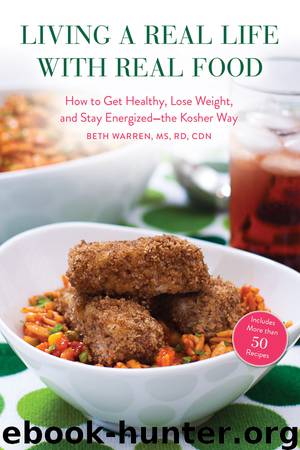 Living a Real Life with Real Food by Beth Warren