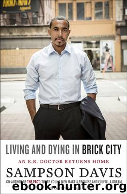 Living and Dying in Brick City by Sampson Davis