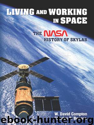 Living and Working in Space by W. David Compton & Charles D. Benson