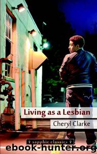 Living as a Lesbian by Cheryl Clarke