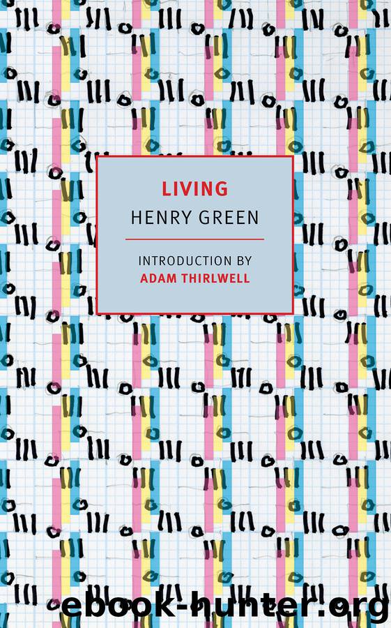 Living by Henry Green & Adam Thirlwell